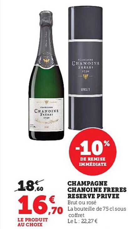 champagne chanoine frères réserve privée