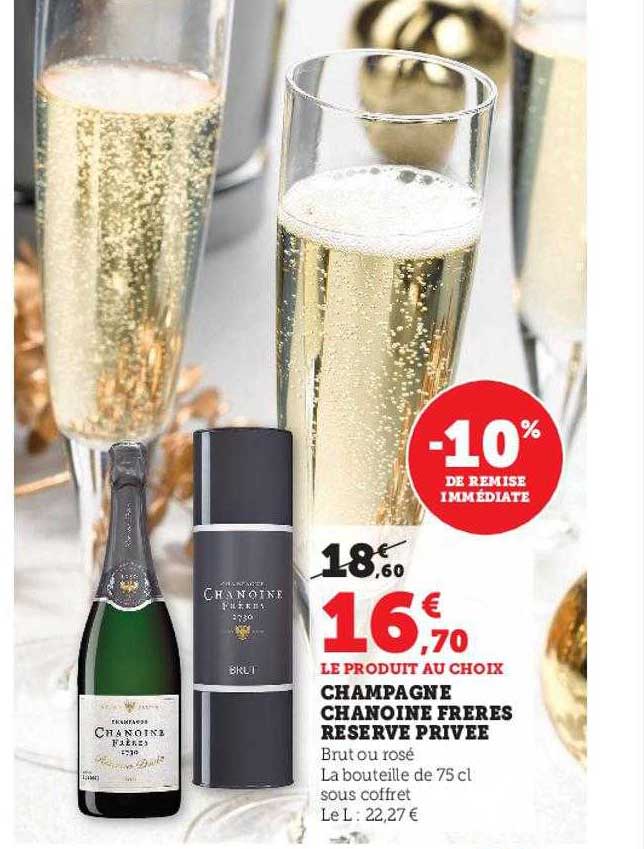 champagne chanoine frères réserve privée
