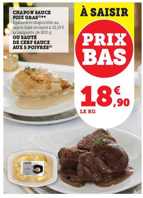 chapon sauce foie gras ou sauté de cerf sauce aux 5 poivres