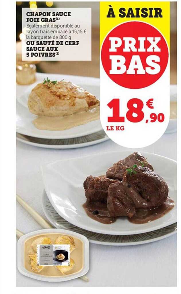 chapon sauce foie gras ou sauté de cerf sauce aux 5 poivres