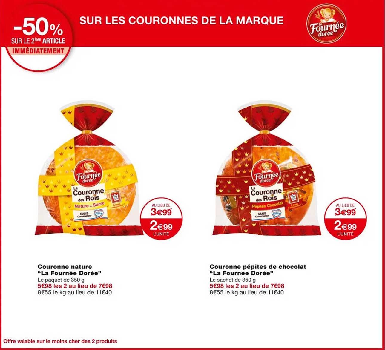 couronne nature "la fournée dorée", couronne pépites de chocolat "la fournée dorée"