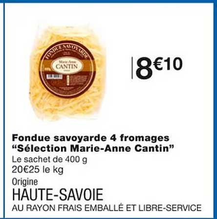 fondue savoyarde 4 fromages "sélection marie-anne cantin"