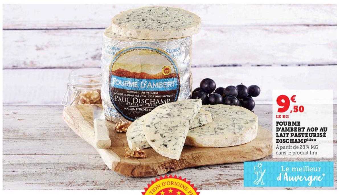 fourme d'ambert aop au lait pasteurisé dischamp