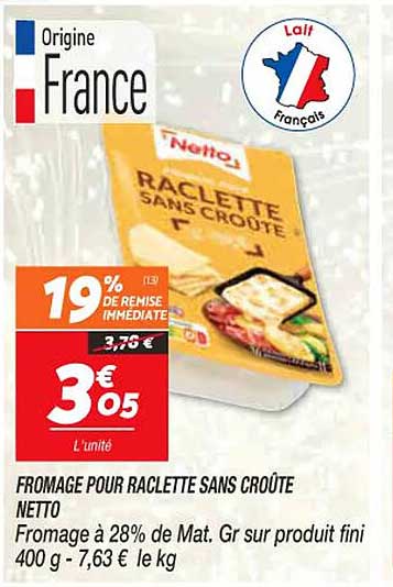 Fromage Pour Raclette Sans Croûte Netto