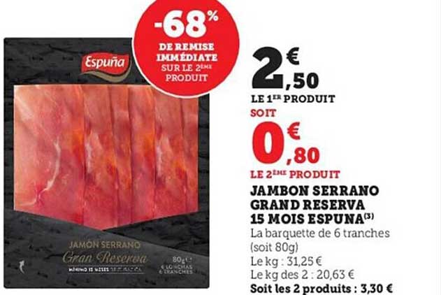 Jambon Serrano Grand Reserva 15 Mois Espuna