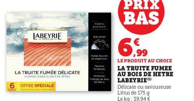 La Truite Fumée Au Bois De Hêtre Labeyrie