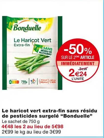 le haricot vert extra-fin sans résidu de pesticides surgelé "bonduelle"