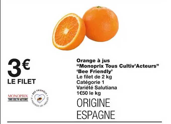 orange à jus "monoprix tous cultiv'acteurs" 'bee friendly'