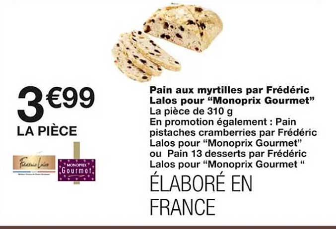 pain aux myrtilles par frédéric lalos pour "monoprix gourmet"