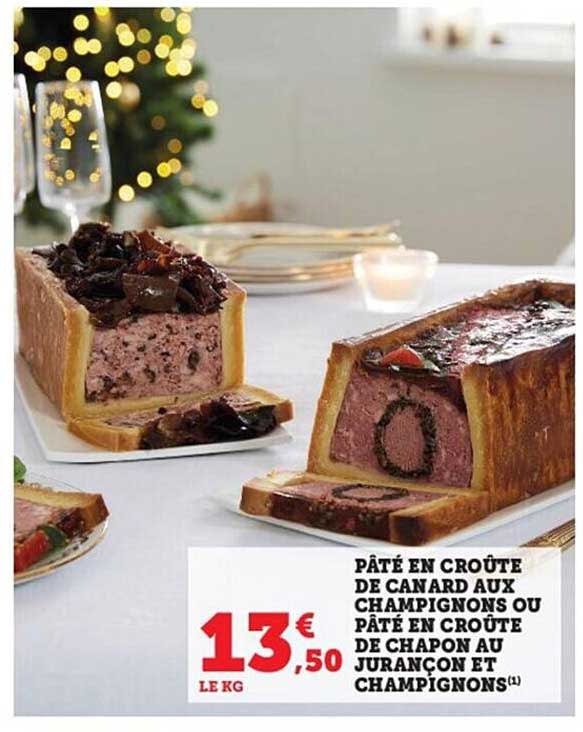 pâté en croûte de canard aux champignons ou pâté en croûte de chapon au jurançon et champignons