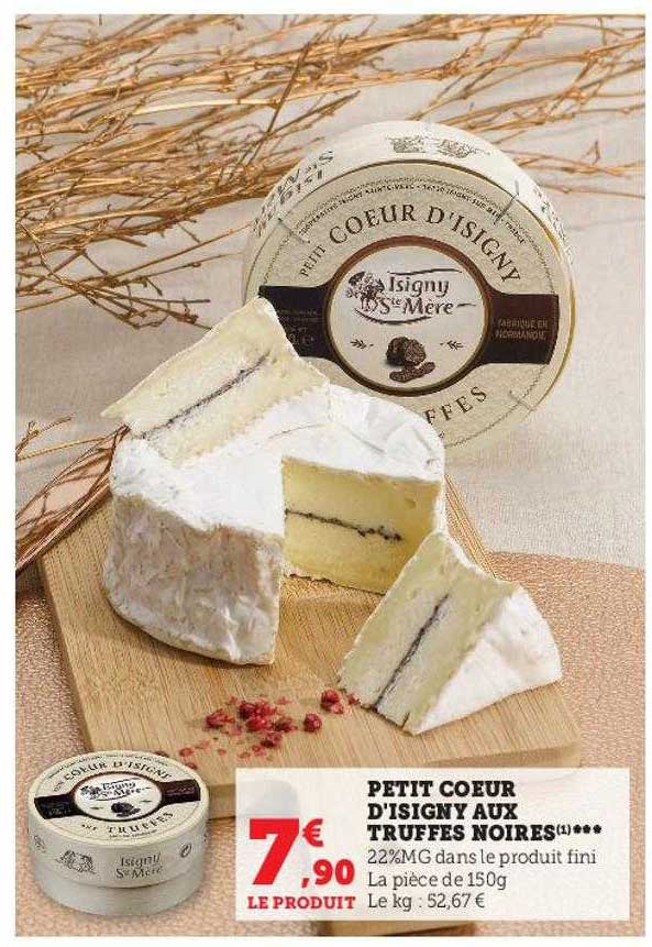 petit cœur d'isigny aux truffes noires