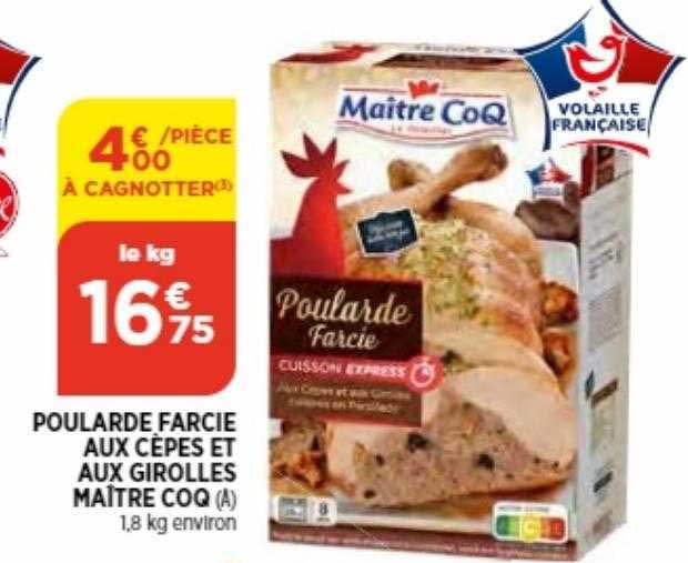 poularde farcie aux cèpes et aux girolles maître coq