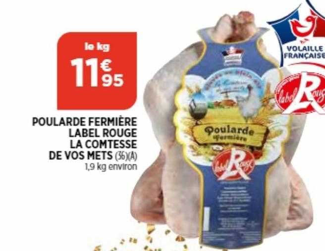 poularde fermière label rouge la comtesse de vos mets