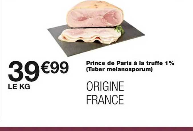 Prince De Paris à La Truffe 1%