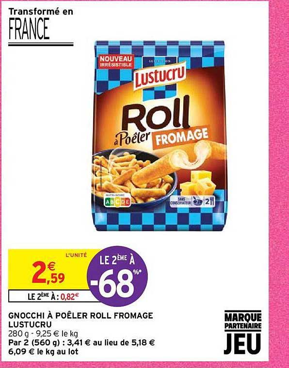 gnocchi à poêler roll fromage lustucru