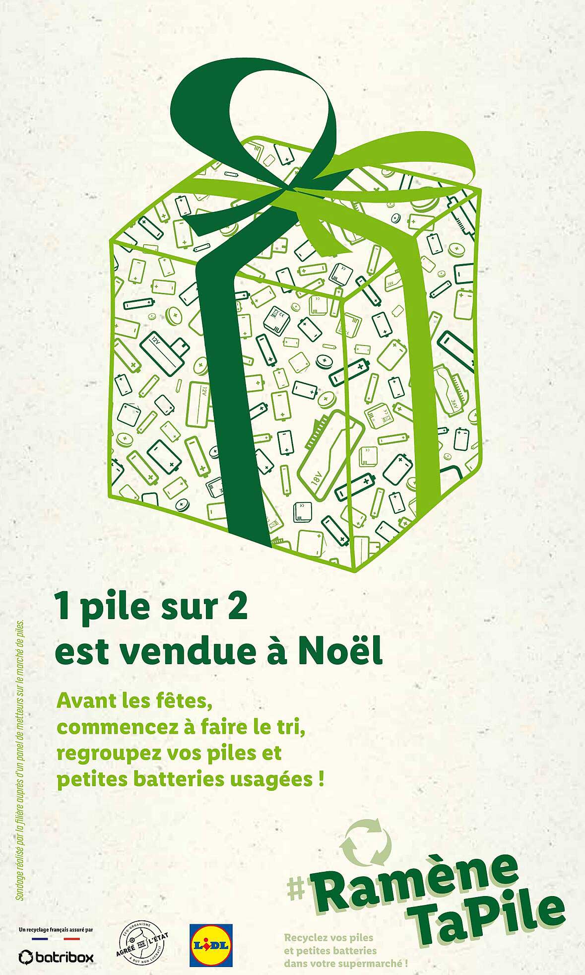 1 pile sur 2 est vendue a noel