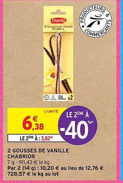 2 gousses de vanille chabrior