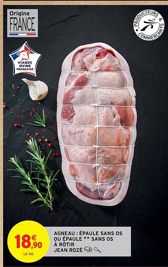 agneau : épaule sans os ou épaule** sans os à rôtir jean rozé