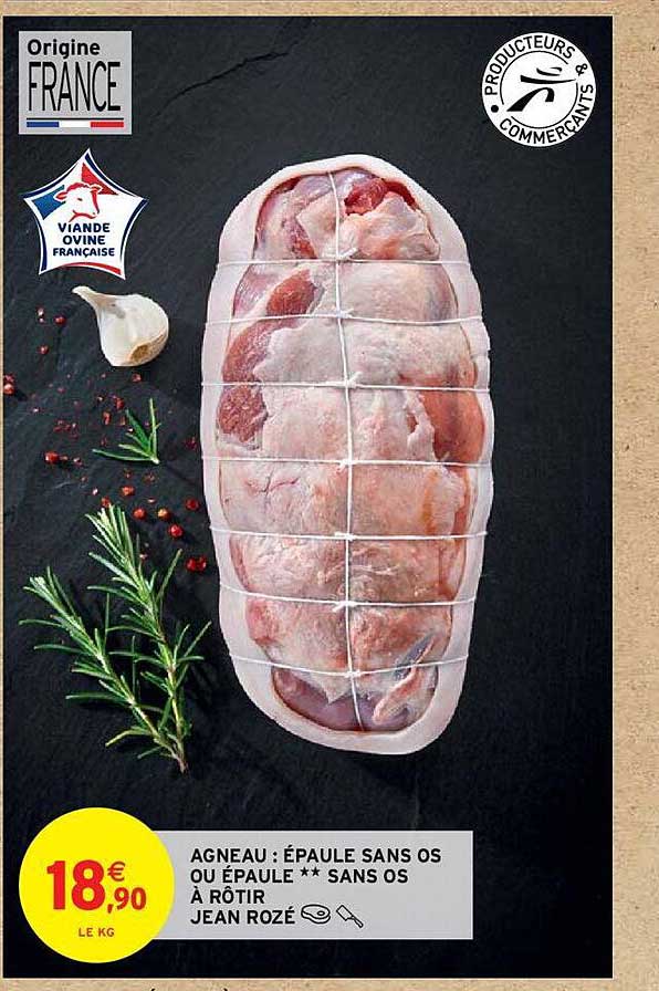 agneau : épaule sans os ou épaule**sans os à rôtir jean rozé