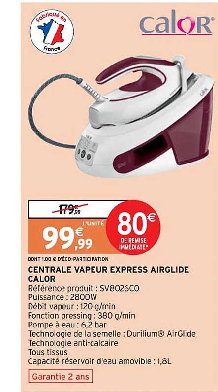 cebtrale vapeur express airglide calor