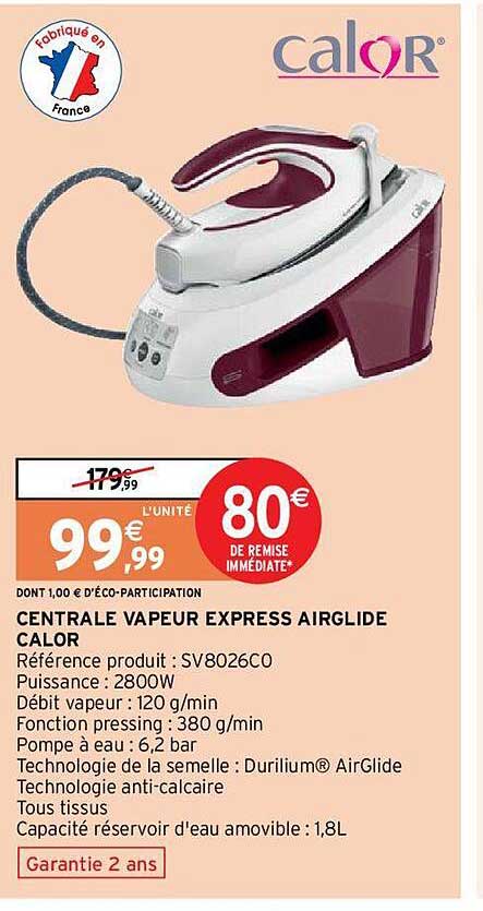 centrale vapeur express airglide calor