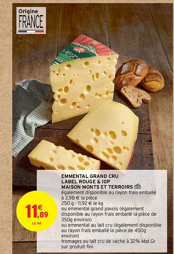 emmental grand cru label rouge & igp maison monts et terroirs