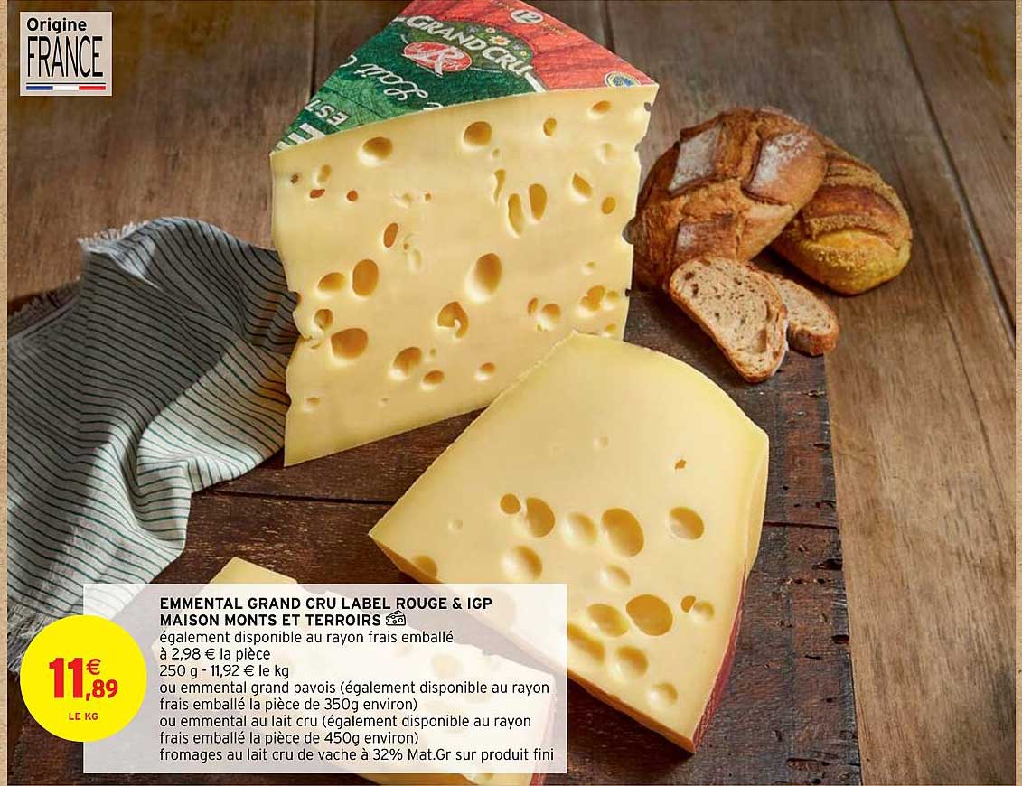 Emmental Grand Cru Label Rouge & Igp Maison Monts Et Terroirs