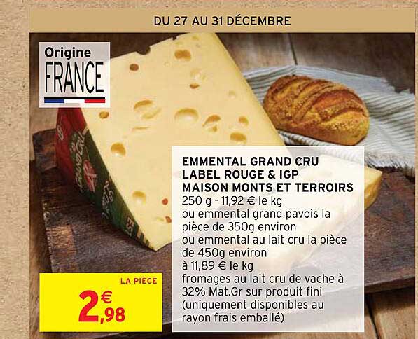 emmental grand cru label rouge & igp maison monts et terroirs