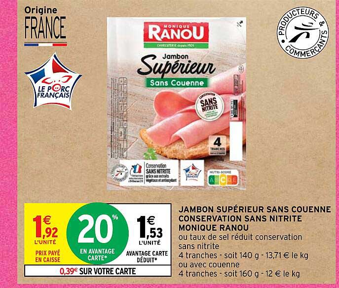 jambon supérieur sans couenne conservation sans nitrite monique ranou