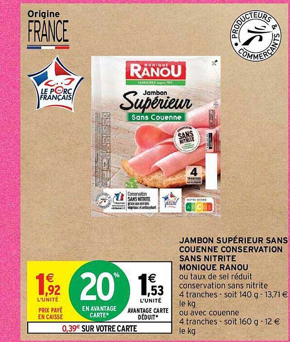 jambon supérieur sans couenne conservation sans nitrite monique ranou