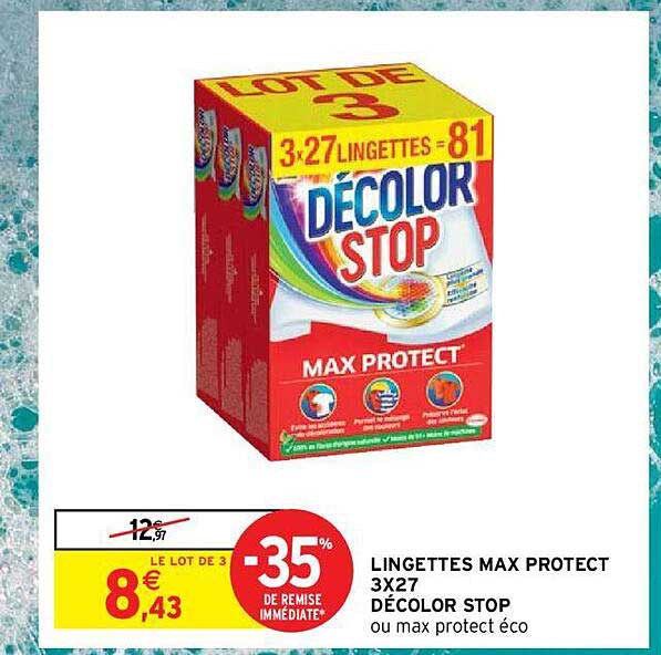 lingettes max protect 3x27 décolor stop