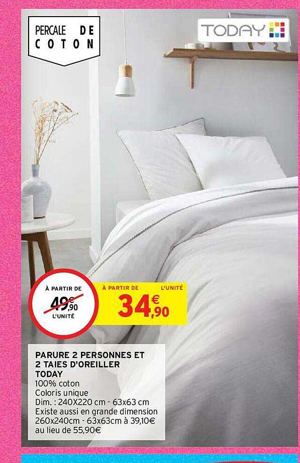 parure 2 personnes et 2 taies d'oreiller today