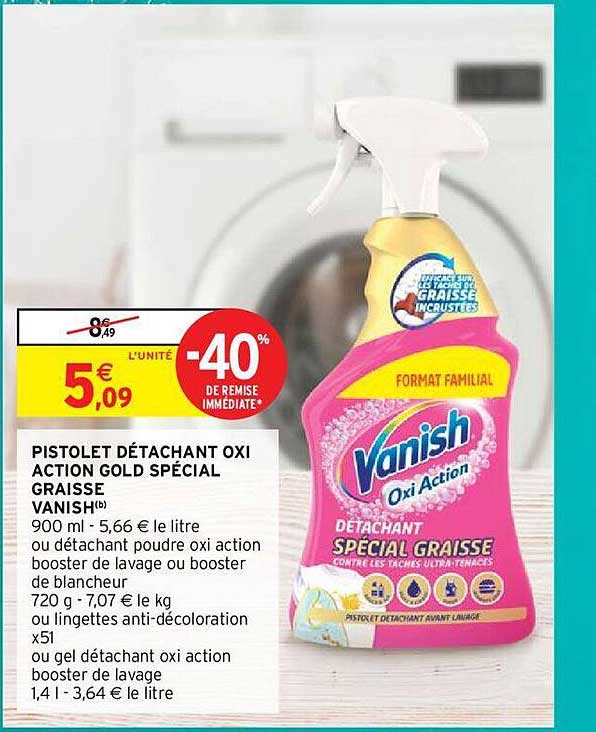 pistolet détachant oxi action gold spécial graisse vanish