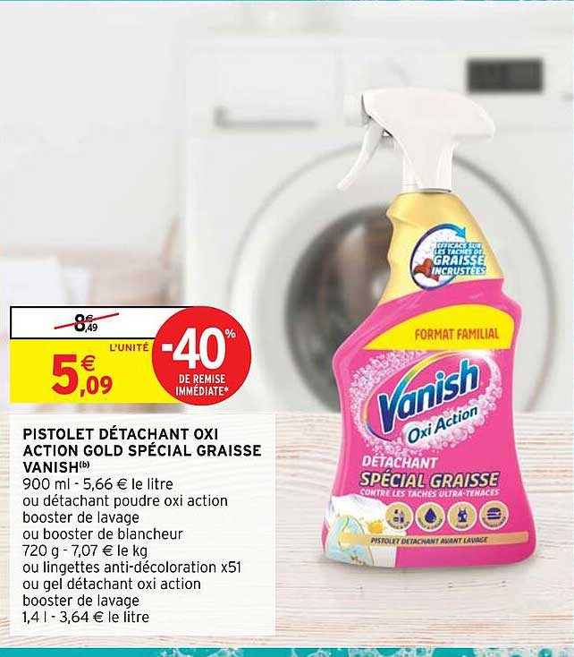 pistolet détachant oxi action gold spécial graisse vanish