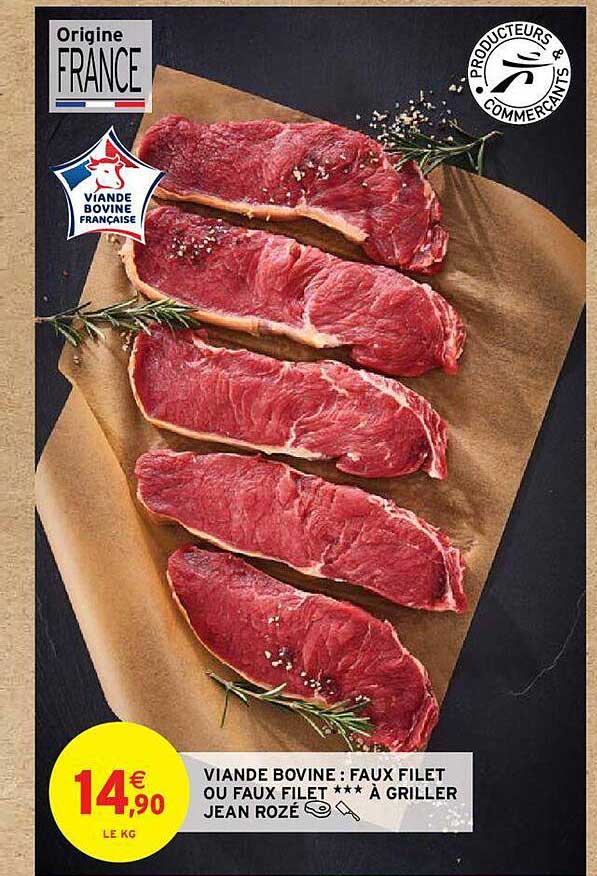 viande bovine : faux filet ou faux filet***à griller jean rozé