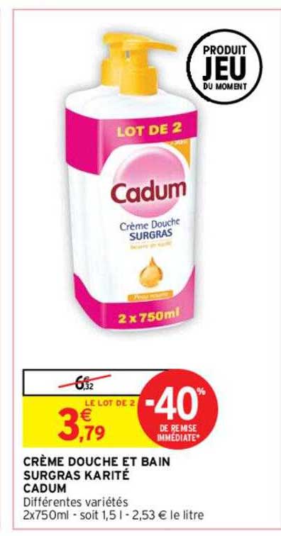 crème douche et bain surgras karité cadum