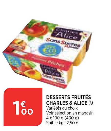 Desserts Fruités Charles & Alice