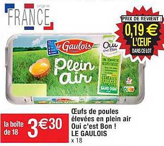 oeufs de poules élevées en plein air oui c'est bon! le gaulois