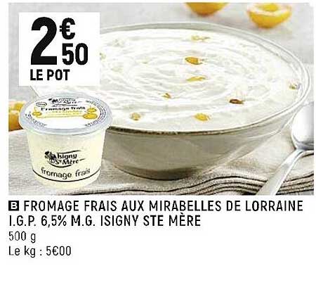 fromage frais aux mirabelles de lorraine i.g.p. 6,5% m.g. isigny ste mère