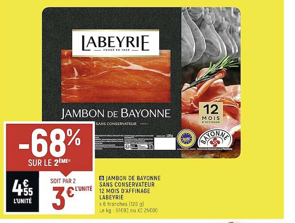 jambon de bayonne sans conservateur 12 mois d'affinage labeyrie