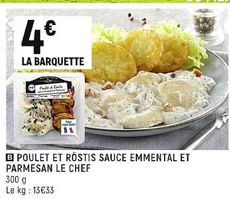 Poulet Et Röstis Sauce Emmental Et Parmesan Le Chef