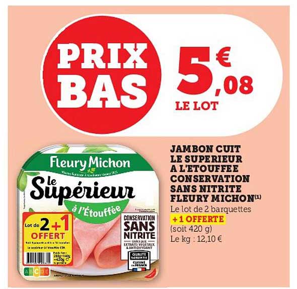 jambon cuit le supérieur à l'étouffée conservation sans nitrite fleury michon