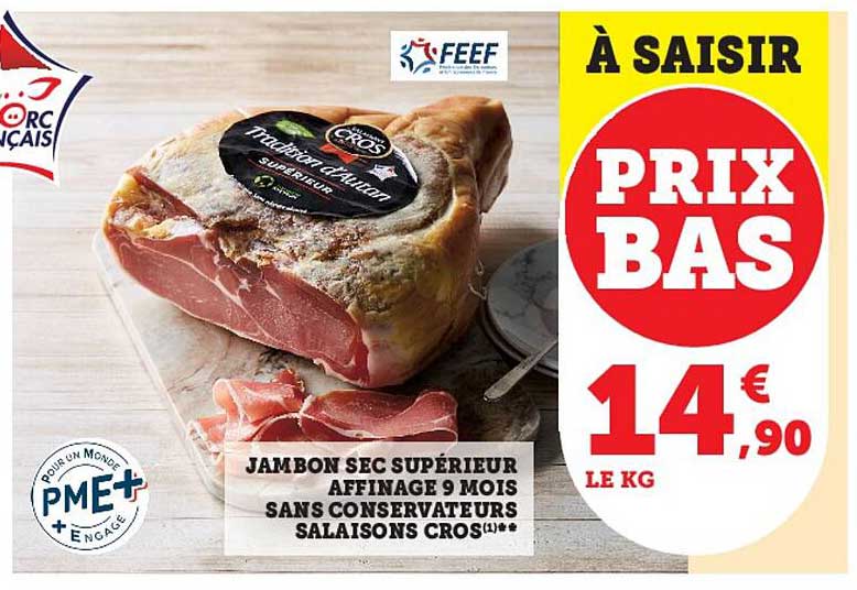 jambon sec supérieur affinage 9 mois sans conservateurs salaisons cros
