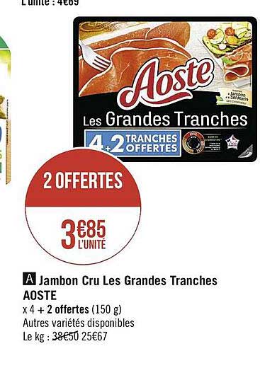 jambon cru les grandes tranches aoste