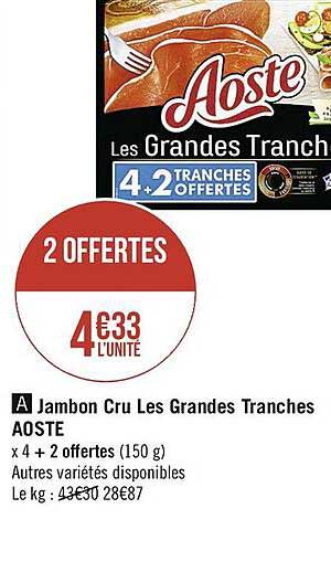 jambon cru les grandes tranches aoste
