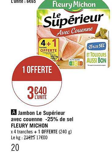 Jambon Le Supérieur Avec Couenne -25% De Sel Fleury Michon