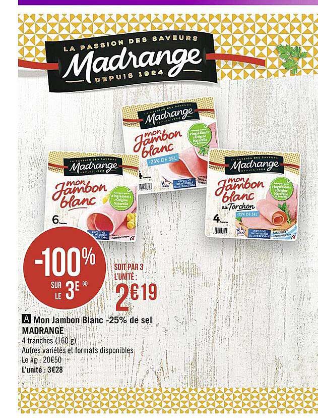 mon jambon blanc -25% de sel madrange