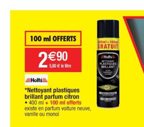 nettoyant plastiques brillant parfum citron holts
