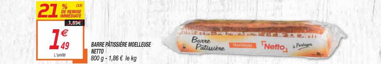 barre pâtissière moelleuse netto