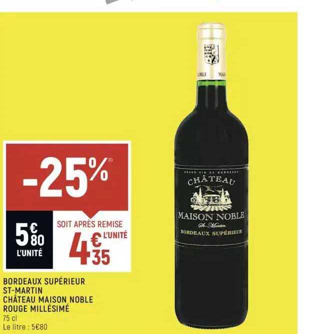 bordeaux supérieur st-martin château maison noble rouge millésimé